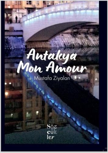Antakya Mon Amour