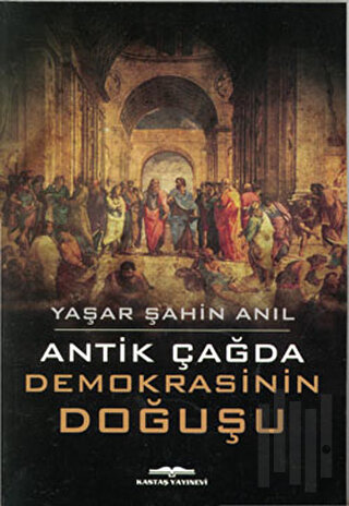 Antik Çağda Demokrasinin Doğuşu