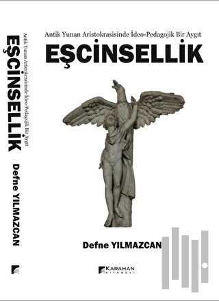 Antik Yunan Aristokrasisinde İdeo-Pedagojik Bir Aygıt Eşcinsellik