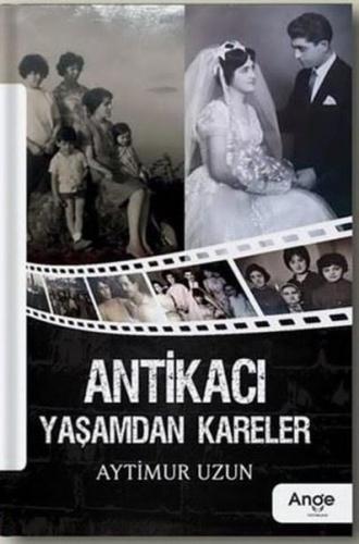 Antikacı Yaşamdan Kareler