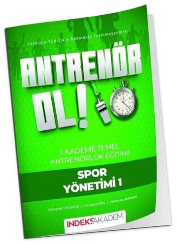 Antrenör Ol Temel Antrenörlük Eğitimi 1. Kademe Spor Yönetimi - 1