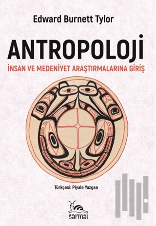 Antropoloji İnsan ve Medeniyet Araştırmalarına Giriş