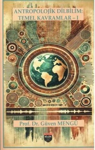 Antropolojik Dilbilim: Temel Kavramlar 1