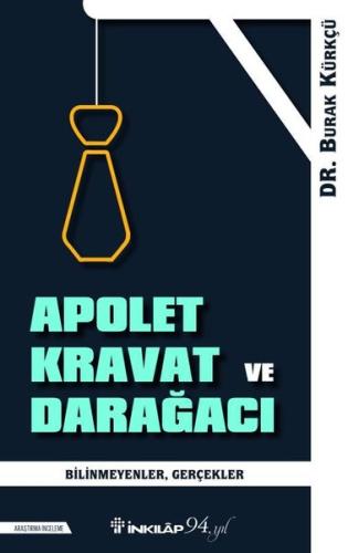 Apolet Kravat ve Darağacı | Kitap Ambarı
