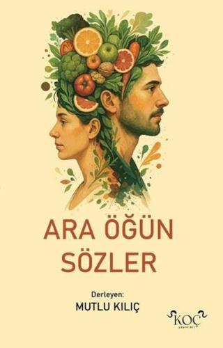 Ara Öğün Sözler (Ciltli)