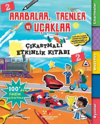 Arabalar Trenler ve Uçaklar - Çıkartmalı Etkinlik Kitabı 2
