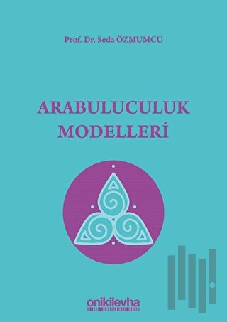Arabuluculuk Modelleri