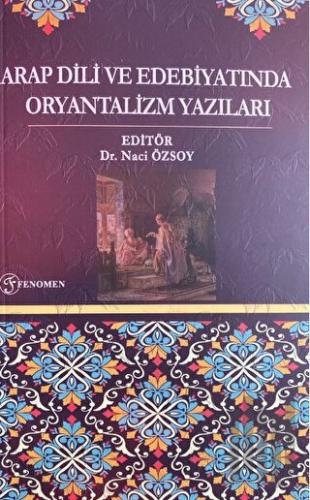 Arap Dili ve Edebiyatında Oryantalizm Yazıları
