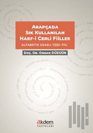 Arapçada Sıkça Kullanılan Harf-i Cerrli Deyimsel Filler