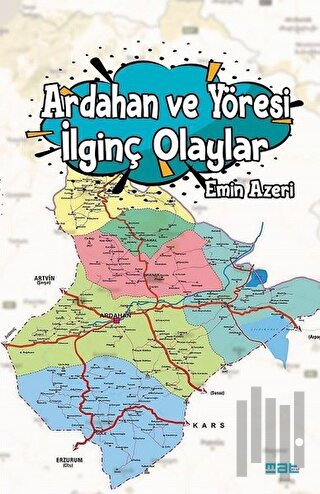 Ardahan ve Yöresi İlginç Olaylar