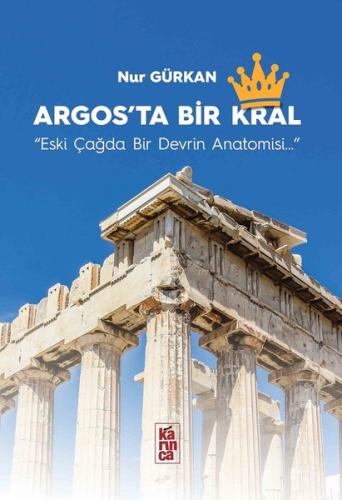 Argos'ta Bir Kral | Kitap Ambarı