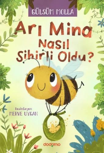 Arı Mina Nasıl Sihirli Oldu? | Kitap Ambarı