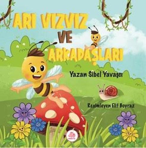 Arı Vız Vız ve Arkadaşları (Ciltli)