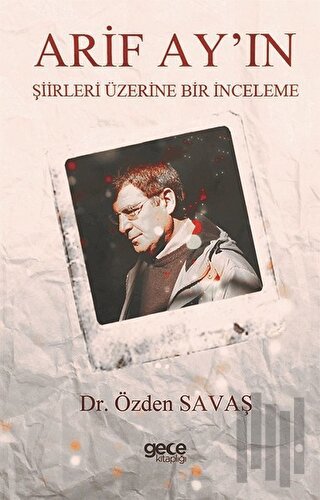 Arif Ay'ın Şiirleri Üzerine Bir İnceleme