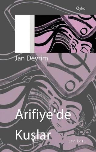 Arifiye'de Kuşlar | Kitap Ambarı