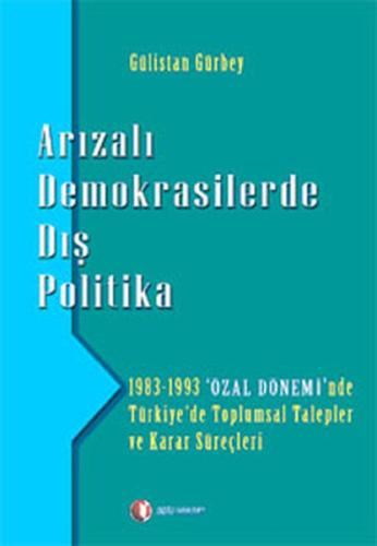 Arızalı Demokrasilerde Dış Politika