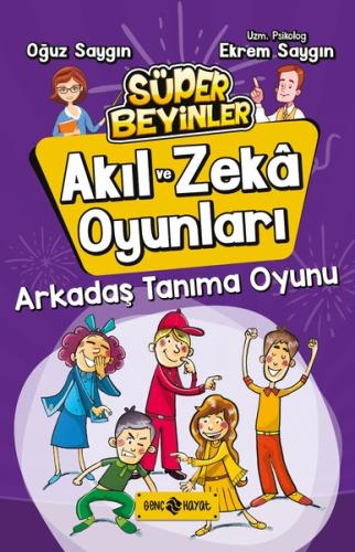 Arkadaş Tanıma Oyunu - Akıl ve Zeka Oyunları 3 | Kitap Ambarı
