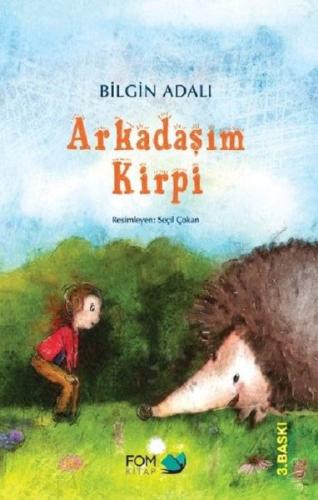 Arkadaşım Kirpi | Kitap Ambarı