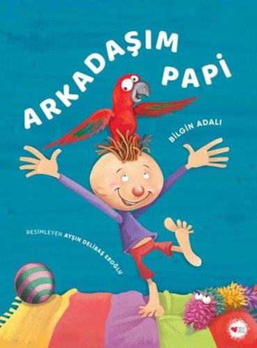 Arkadaşım Papi | Kitap Ambarı