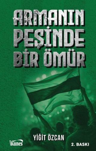 Armanın Peşinde Bir Ömür | Kitap Ambarı