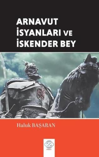Arnavut İsyanları ve İskender Bey