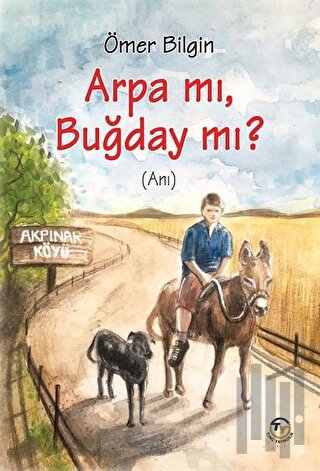 Arpa Mı, Buğday Mı?