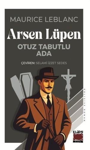 Arsen Lüpen - Otuz Tabutlu Ada | Kitap Ambarı
