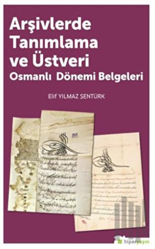 Arşivlerde Tanımlama ve Üstveri