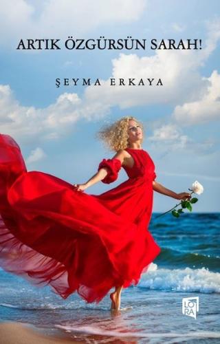 Artık Özgürsün Sarah!