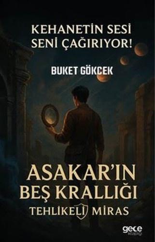 Asakar'ın Beş Krallığı Tehlikeli Miras - Kehanetin Sesi Seni Çağırıyor!