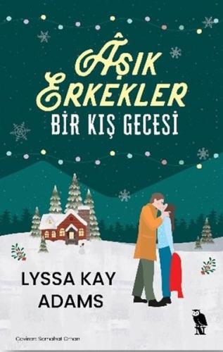 Aşık Erkekler: Bir Kış Gecesi