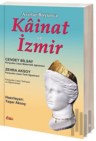 Asırlar Boyunca Kainat ve İzmir