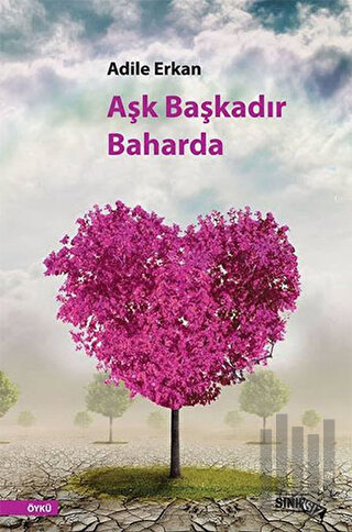 Aşk Başkadır Baharda