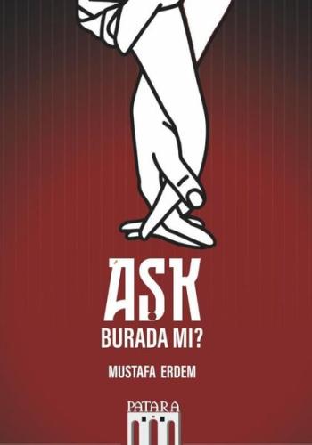 Aşk Burada mı? | Kitap Ambarı