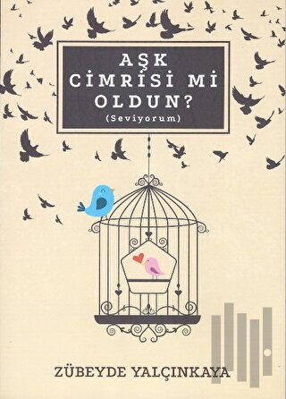 Aşk Cimrisi Mi Oldun? (Seviyorum) | Kitap Ambarı