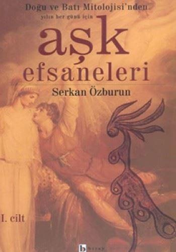 Aşk Efsaneleri 1. Cilt