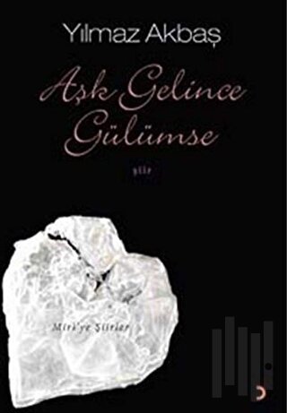 Aşk Gelince Gülümse
