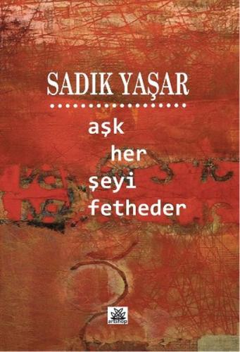 Aşk Her Şeyi Fetheder