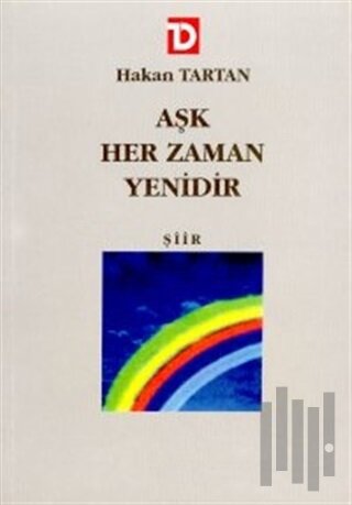Aşk Her Zaman Yenidir