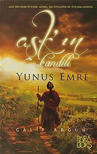 Aşk’ın Kandili Yunus Emre