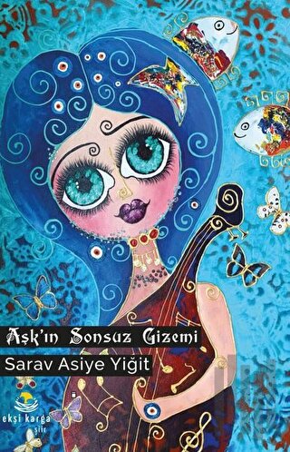 Aşk’ın Sonsuz Gizemi