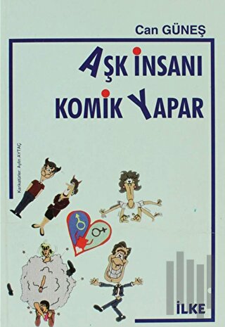 Aşk İnsanı Komik Yapar