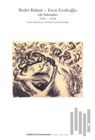 Aşk Mektupları 2 1933 - 1934 | Kitap Ambarı