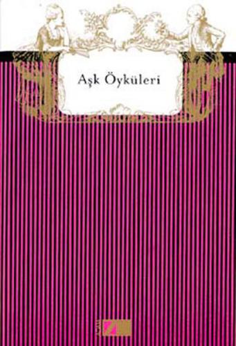 Aşk Öyküleri - Adam Düzyazı Klasikleri