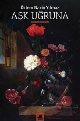 Aşk Uğruna | Kitap Ambarı
