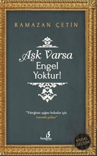 Aşk Varsa Engel Yoktur!