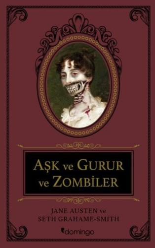 Aşk ve Gurur ve Zombiler (Ciltli)