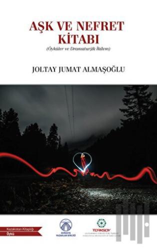 Aşk ve Nefret Kitabı