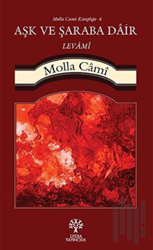 Aşk ve Şaraba Dair Levami | Kitap Ambarı