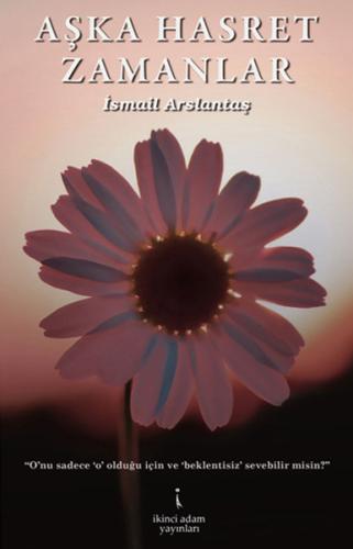 Aşka Hasret Zamanlar
